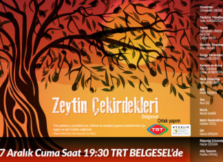 ZEYTİN ÇEKİRDEKLERİ BELGESEL OLDU